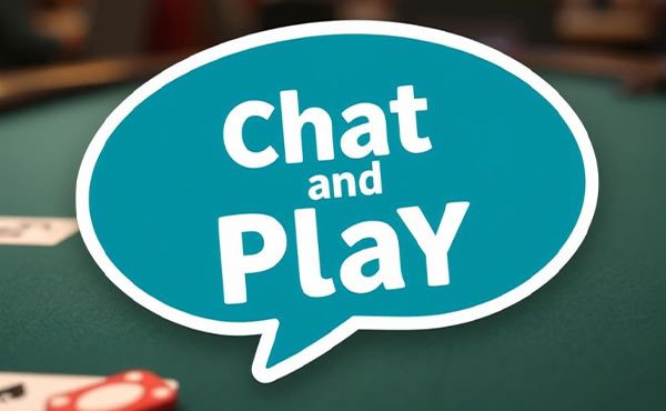 Chat and Play
